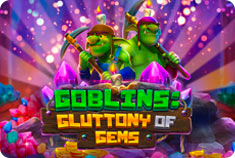 Lord Ping Goblins: Gluttony of Gems
